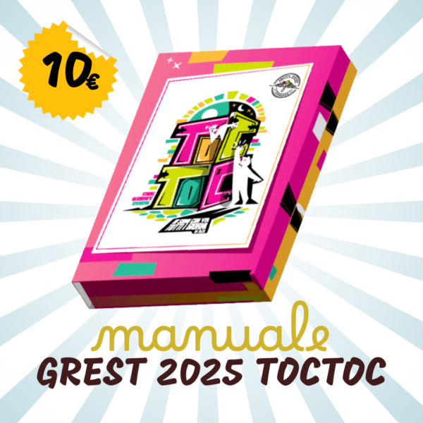 Manuale – GREST 2025 “TOCTOC”