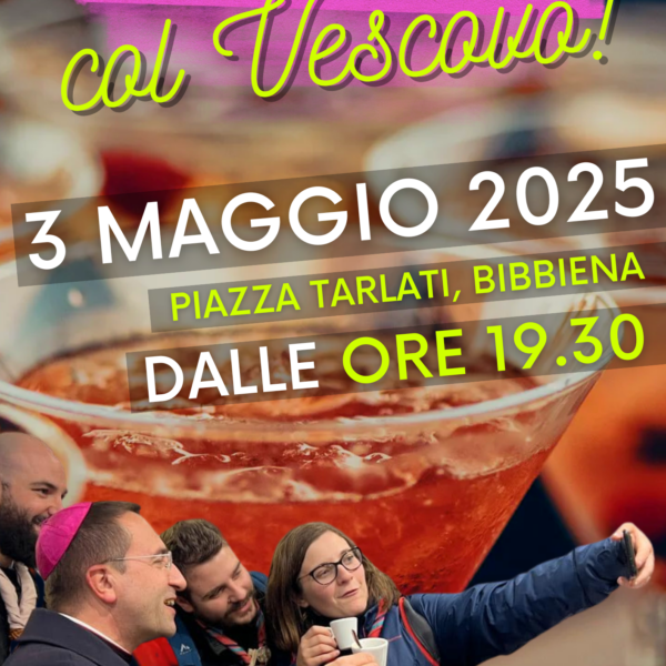 Aperitivo col Vescovo a BIBBIENA